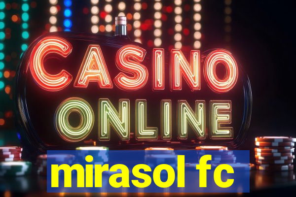 mirasol fc